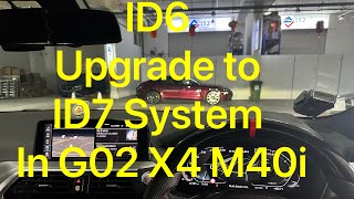 Id6 Upgrade To Id7 System In G02 X4 M40I