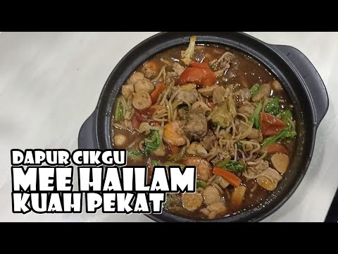 MEE HAILAM KUAH PEKAT TERSANGAT SEDAP