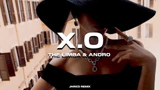 The Limba & Andro - X.O (Jarico Remix)