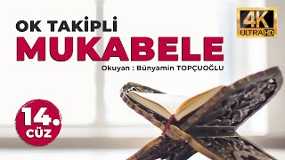 Ok Takipli Hatim - Kur'an-ı Kerim ve Türkçe Meali - 14. Cüz - 4K