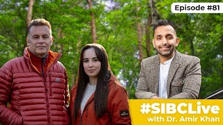 #SIBCLive with Dr. Amir Khan – Episode 81