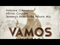 Antoine Clamaran - Africa Couture (Jeremy's Bass Tribe Attack Mix)