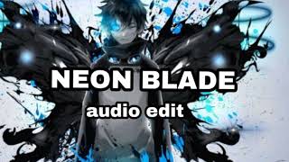 Neon Bladeaudio Edit