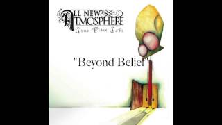 Watch All New Atmosphere Beyond Belief video