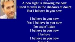 Watch Michael W Smith I Believe In You Now video