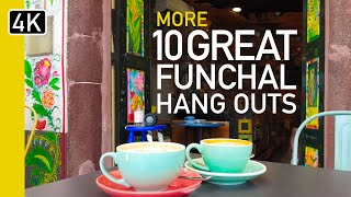 Best Places To Chill In Funchal, Madeira | Ultimate Guide To Funchal's Top Spots