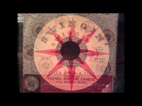 Rochell and The Candles - Once Upon A Time - Early 60's Doo Wop Classic