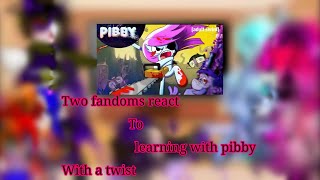 Two Fandoms React To Come Learn With Pibby With A Twist Athenafnaf