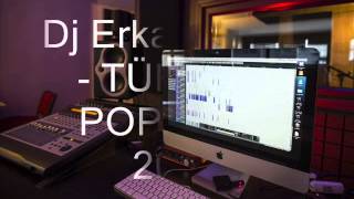 Dj Erkan Gegin Türki̇sh Pop Set 2015
