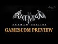 Batman: Arkham Origins - Gamescom Preview [Shock Gloves, 1 vs. 100 & More]