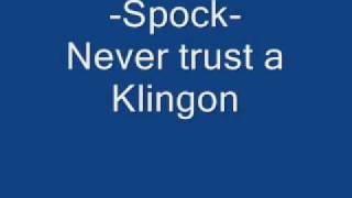 Watch Spock Never Trust A Klingon video