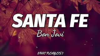 Watch Bon Jovi Santa Fe video