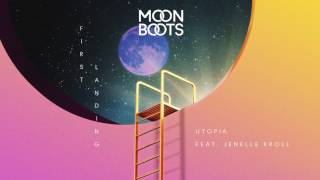 Watch Moon Boots Utopia feat Janelle Kroll video
