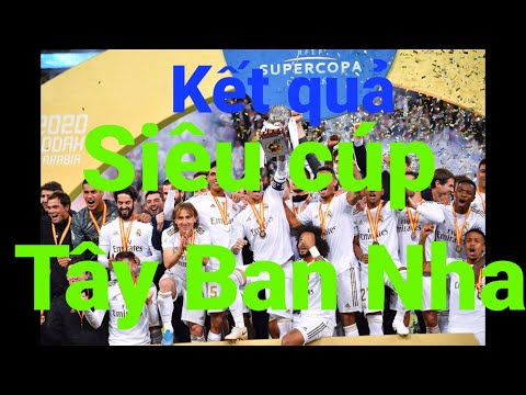 Kết quả Siêu cúp Tây Ban Nha