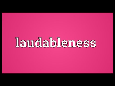 Header of laudableness