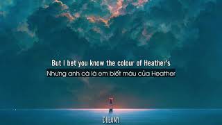 [Lyrics+Vietsub]  Heather x Eyes Blue - Franz Vasilic
