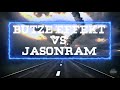 Butze Effekt Vs. JasonRam [HD]