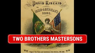 Watch David Kincaid Two Brothers Mastersons video
