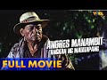 Andres Manambit: Angkan ng Matatapang Full Movie HD | Eddie Garcia, Eddie Gutierrez, Joko Diaz