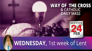 Catholic Mass Online and Way of the Cross 24th February 2021