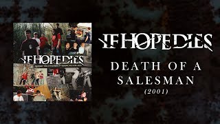Watch If Hope Dies Death Of A Salesman video