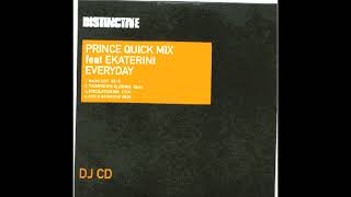 Prince Quick Mix - Everyday (Circulation Dub)