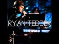 Ryan Tedder - Gravity [The Demo's Album]
