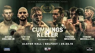 LIVE BOXING! - MTK GLOBAL PRESENTS - CONRAD CUMMINGS v LUKE KEELER (FROM BELFAST) & FULL UNDERCARD