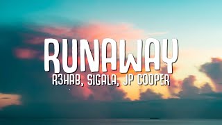 Watch R3hab Sigala  Jp Cooper Runaway video