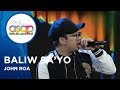 John Roa - Baliw Sa'Yo | iWant ASAP Highlights