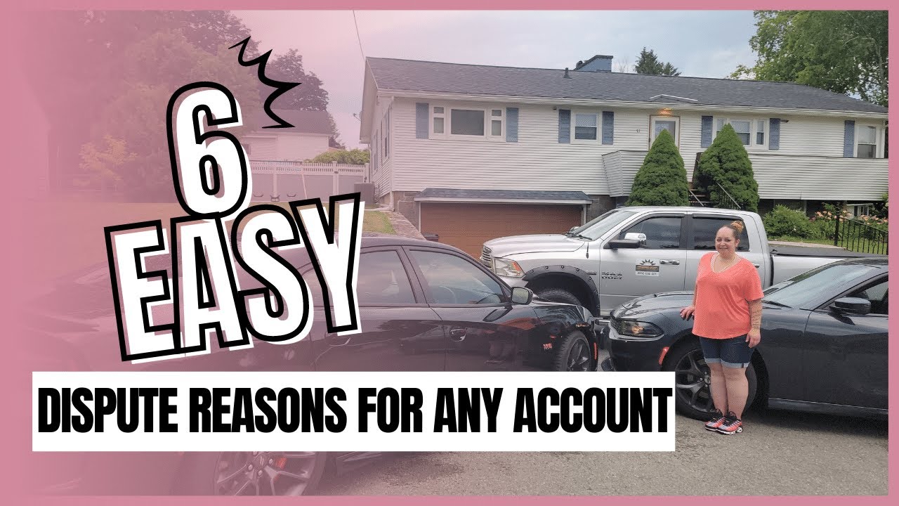 6 Easy Dispute Reasons to REMOVE AN ACCOUNT From a 6 Easy Dispute Reasons to REMOVE AN ACCOUNT From a