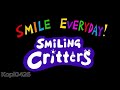 (NOT MINE) Smiling Critters. Smile Everyday! 1 HOUR
