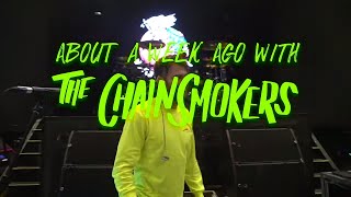 The Chainsmokers Awa - Season Finale - Part 1