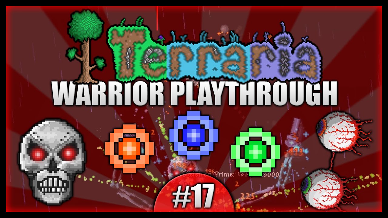 Let's Play Terraria 1.2.4 || Warrior Class Playthrough || Mechanical ...