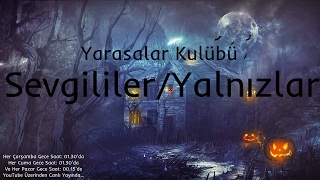 Sevgilileryalnızlar - Yarasalar Kulübü