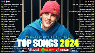 Justin Bieber, Rihanna, Taylor Swift, Selena Gomez, Ed Sheeran, The Weeknd, Adele🌹🌹Top Hits 2024 #90