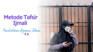 Metode Tafsir Ijmali
