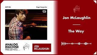Watch Jon McLaughlin The Way video
