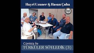 Türküler Söyledi̇k 3 Hayri Uzuner & Hasan Çuha Volüm 1 Full Albüm