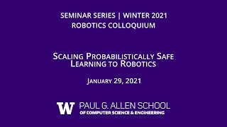 Scaling Probabilistically Safe Learning to Robotics (Scott Niekum, University of Texas, Austin)