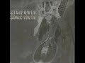 Sonic Youth -- STAR POWER