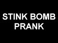 stink bomb prank