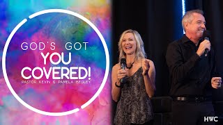 God's Got You Covered! | How to Feel Secure | Miracle in the Moment | Kevin & Pamela Begley