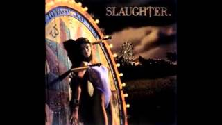 Watch Slaughter She Wants More video