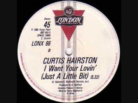 I want your Lovin&#039; (Extended Mix) - Curtis Hairston