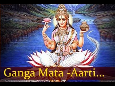 Om Jai Gange Mata - Ganga Aarti - Hindi Devotional Songs