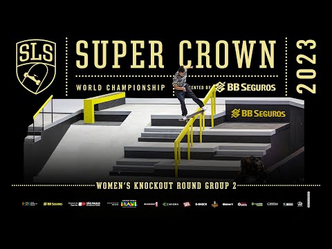 2023 SLS Super Crown Women's Knockout Round Group 02 Highlights - Rayssa Leal, Momiji Nishiya & more