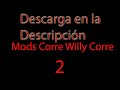Watch: Pack De Mods L Corre Willy Corre L Pack De Mods L Corre Willy Corre L