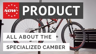 All About the Specialized Camber