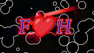 F love H letter whatsapp status  download